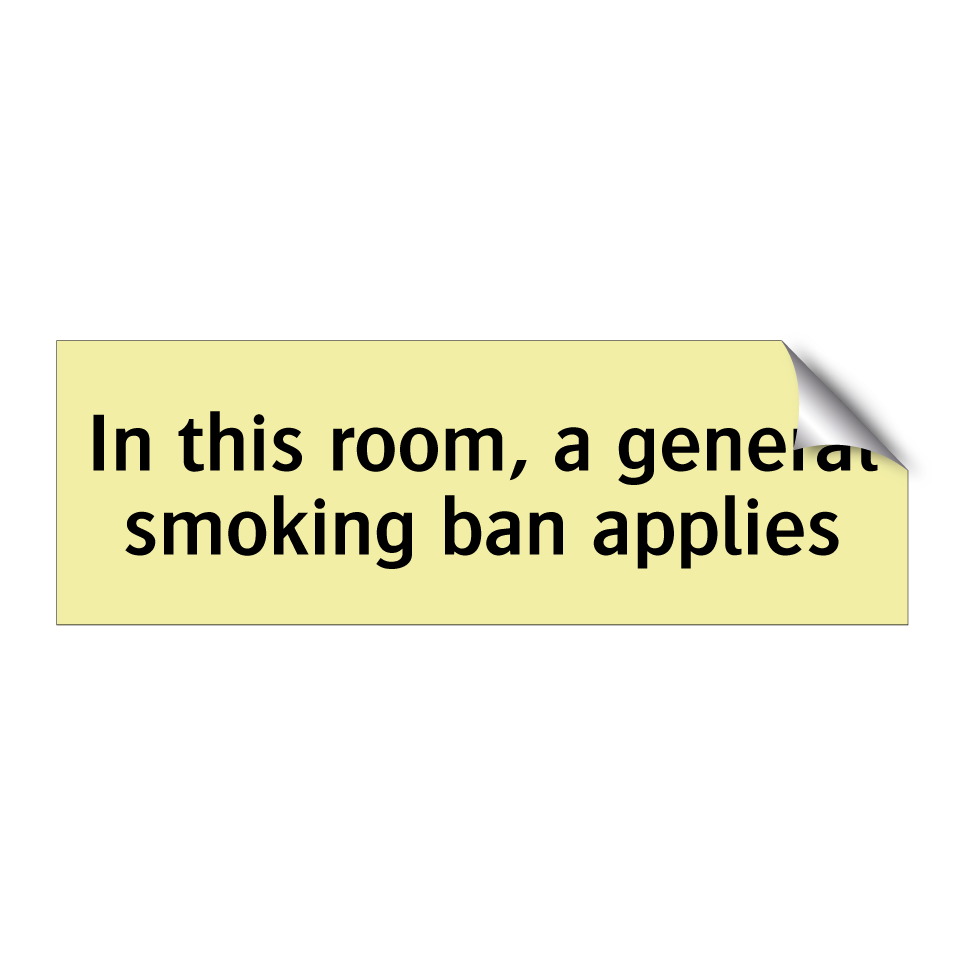 In this room, a general smoking ban applies