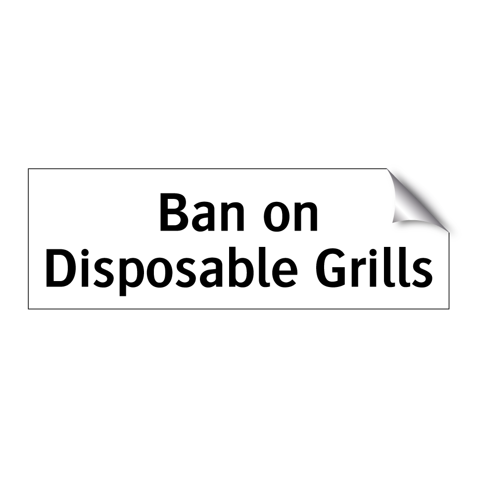 Ban on Disposable Grills
