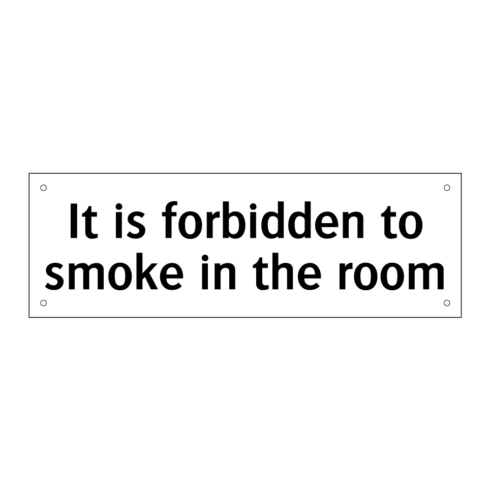 It is forbidden to smoke in the room