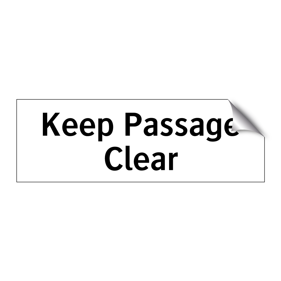 Keep Passage Clear