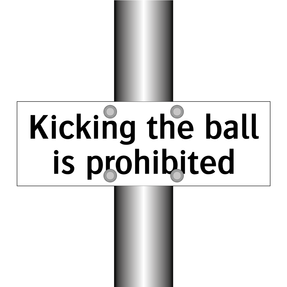 Kicking the ball is prohibited