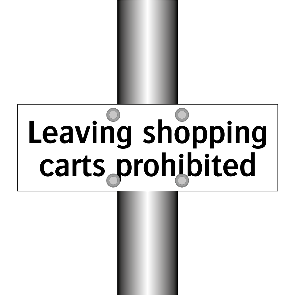 Leaving shopping carts prohibited