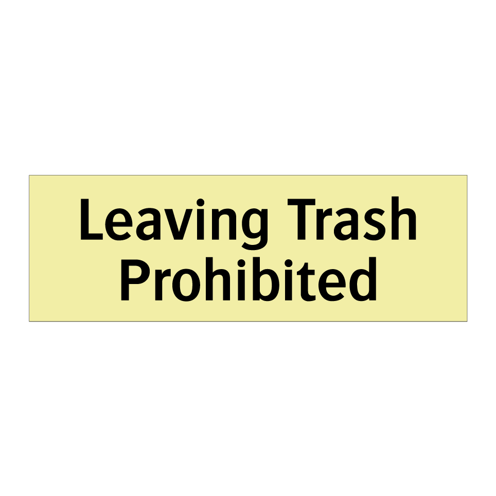 Leaving Trash Prohibited