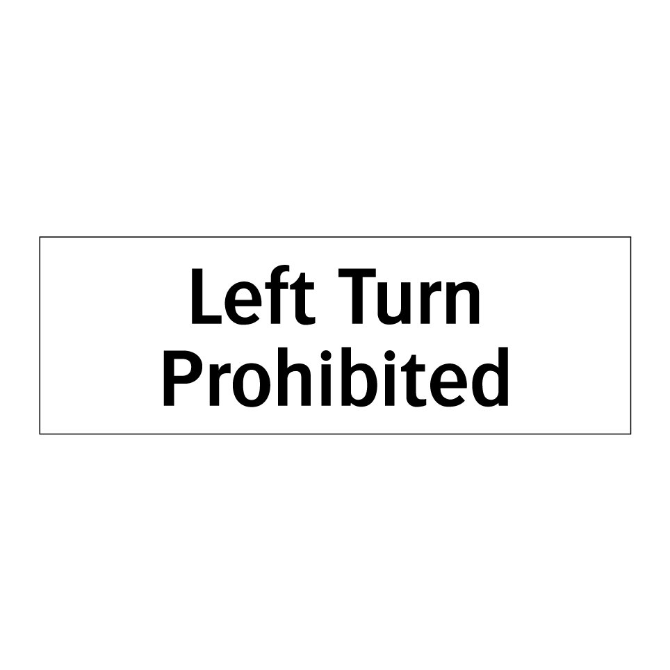 Left Turn Prohibited