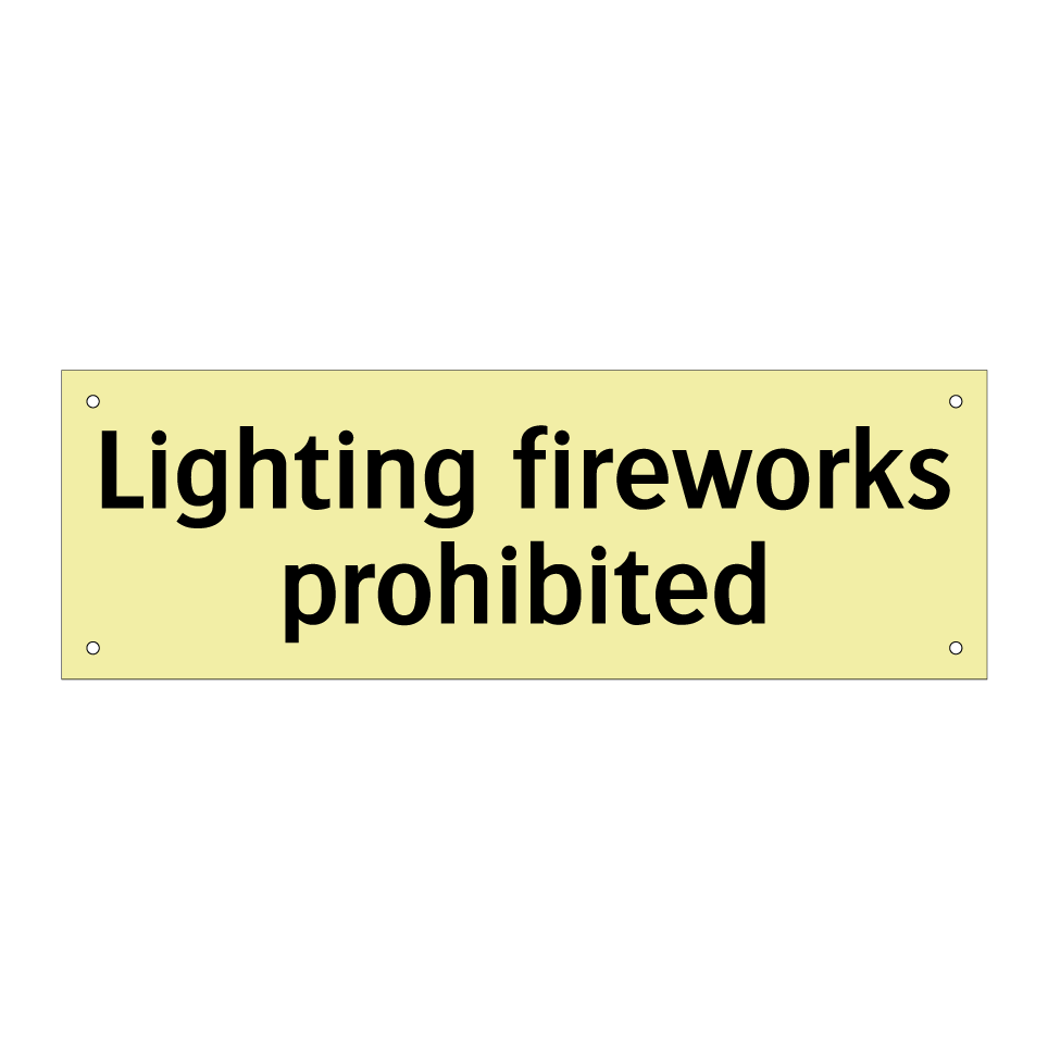Lighting fireworks prohibited