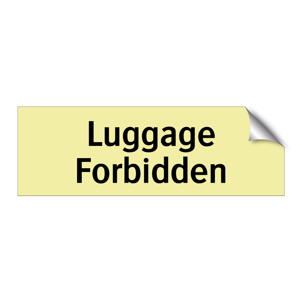 Luggage Forbidden