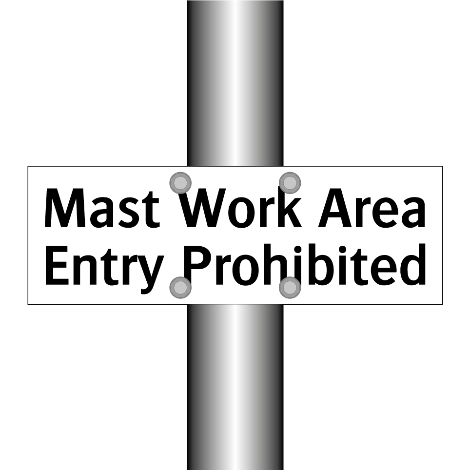Mast Work Area Entry Prohibited