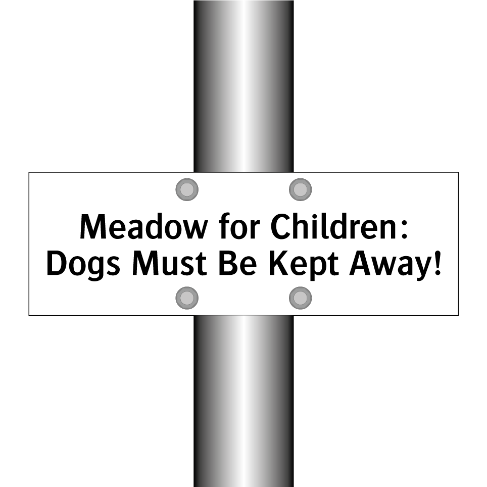 Meadow for Children: Dogs Must Be Kept Away!