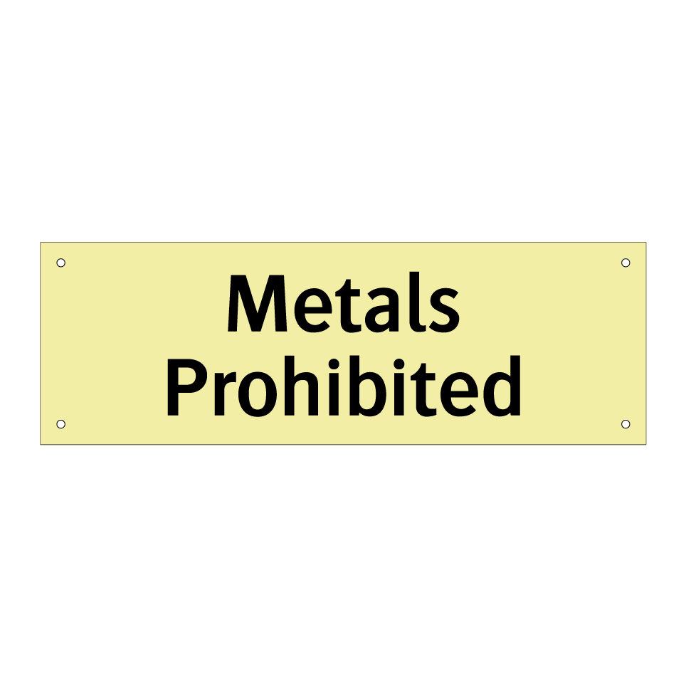 Metals Prohibited