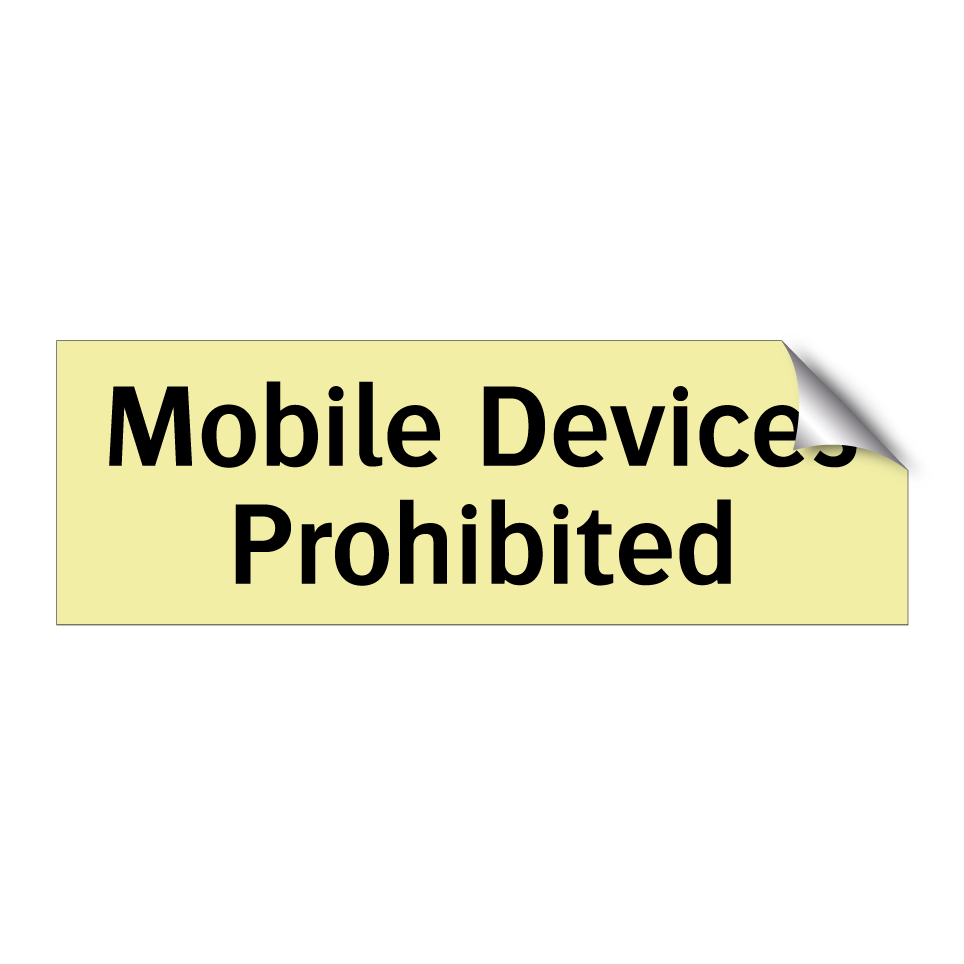 Mobile Devices Prohibited