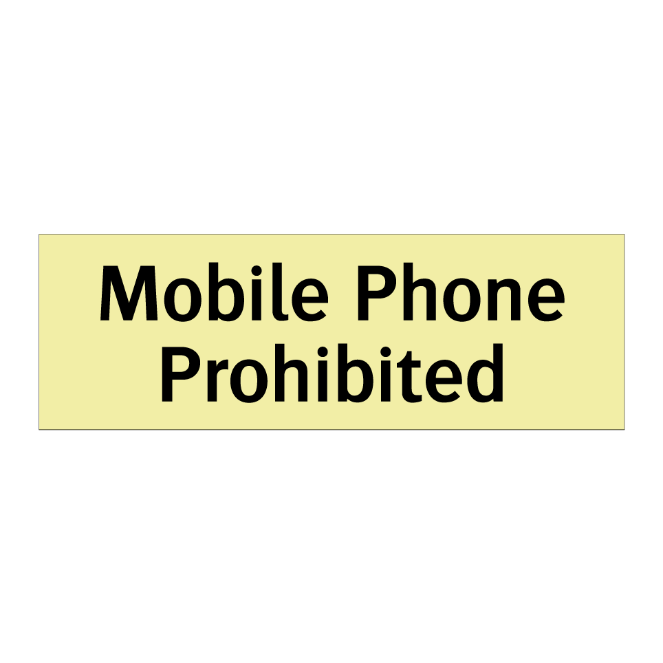 Mobile Phone Prohibited