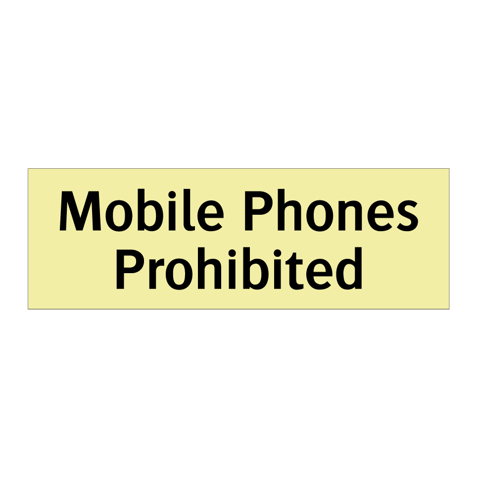 Mobile Phones Prohibited