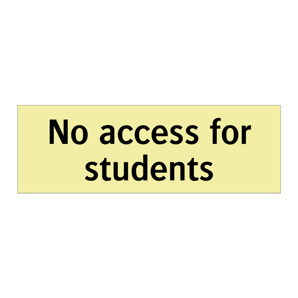 No access for students