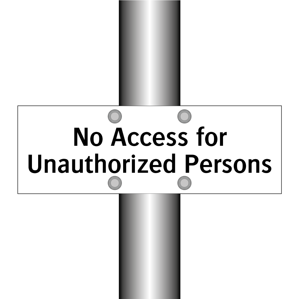 No Access for Unauthorized Persons