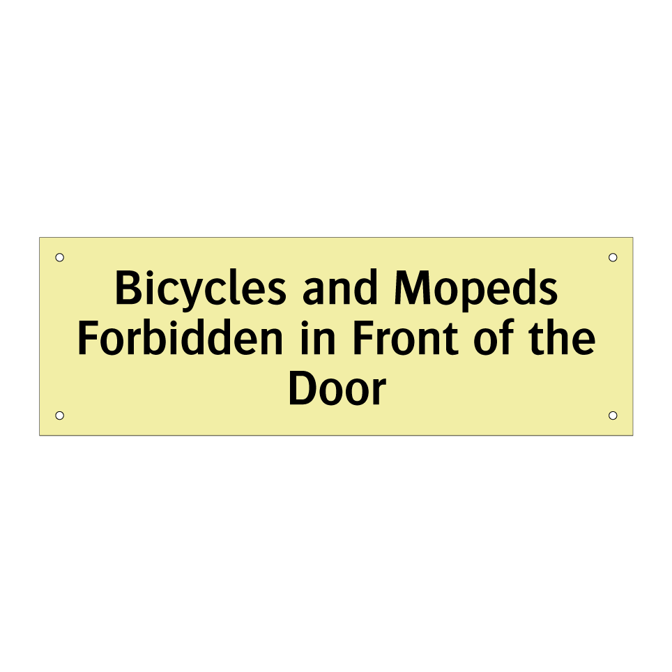 Bicycles and Mopeds Forbidden in Front of the Door