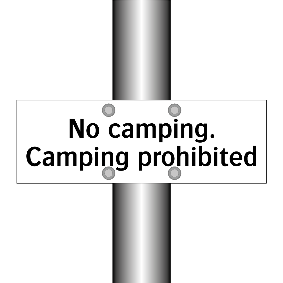 No camping. Camping prohibited