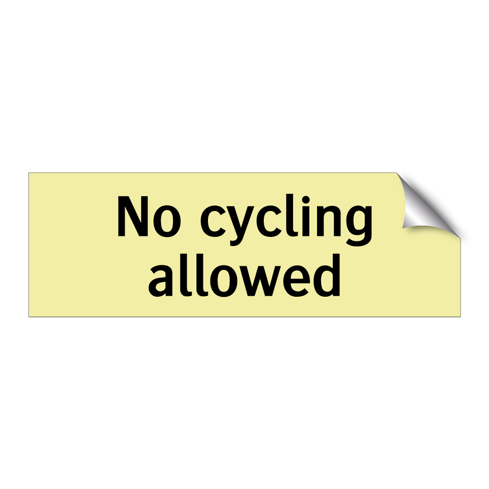 No cycling allowed