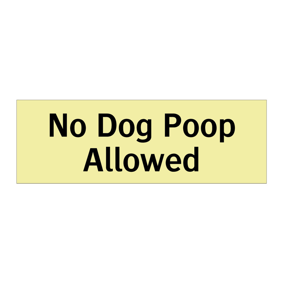 No Dog Poop Allowed