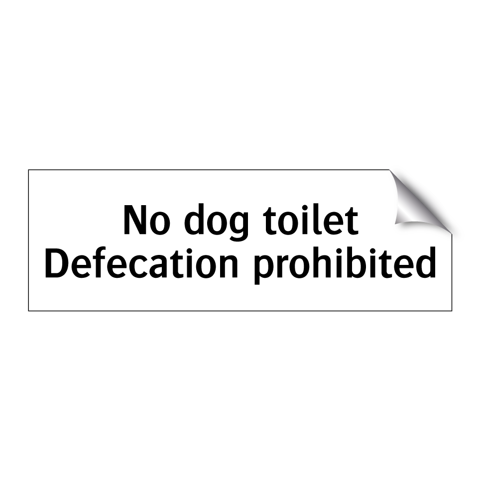 No dog toilet Defecation prohibited