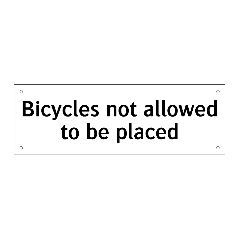 Bicycles not allowed to be placed