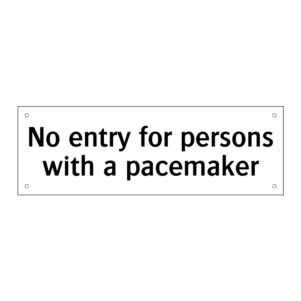 No entry for persons with a pacemaker