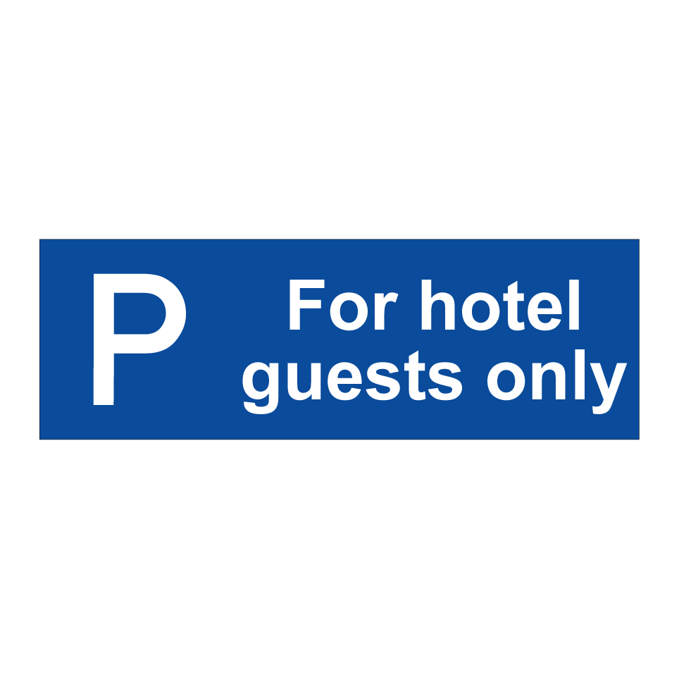 For hotel guests only