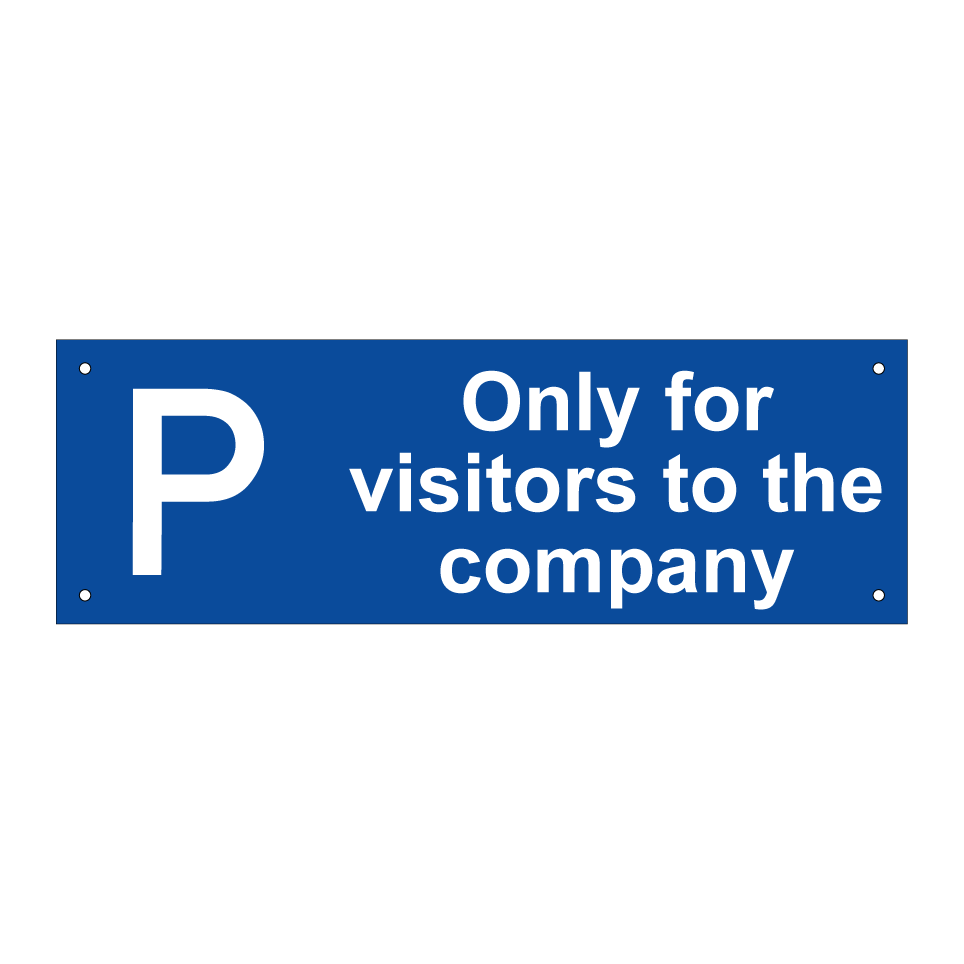 Only for visitors to the company