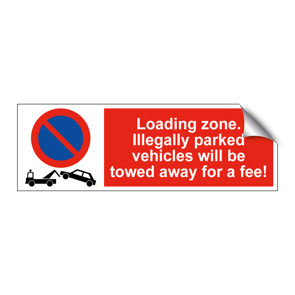 Loading zone. Illegally parked vehicles will be towed away for a fee!
