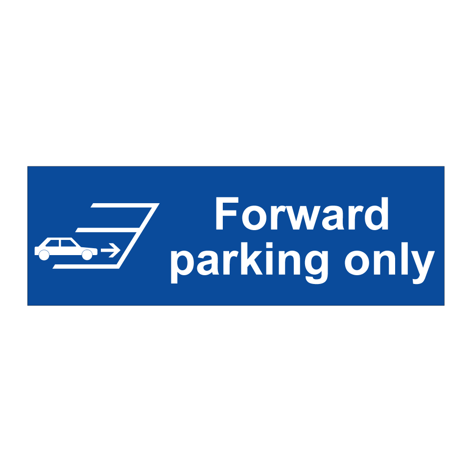 Forward parking only