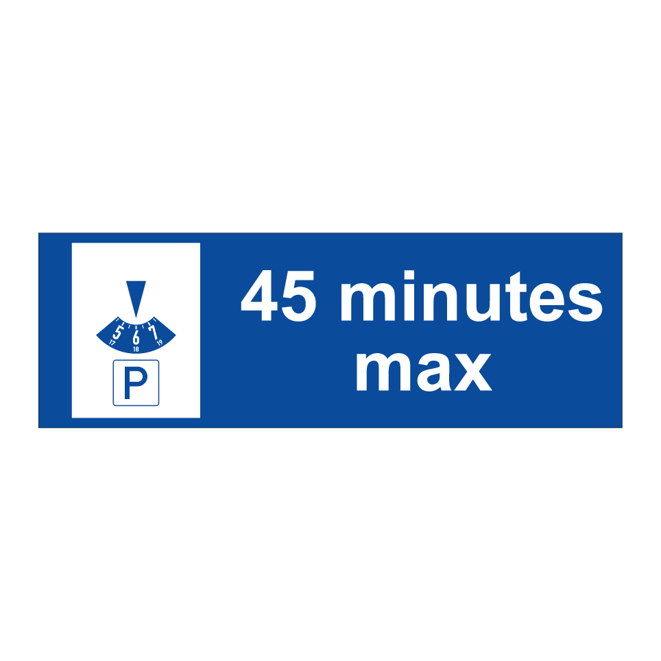 45 minutes max