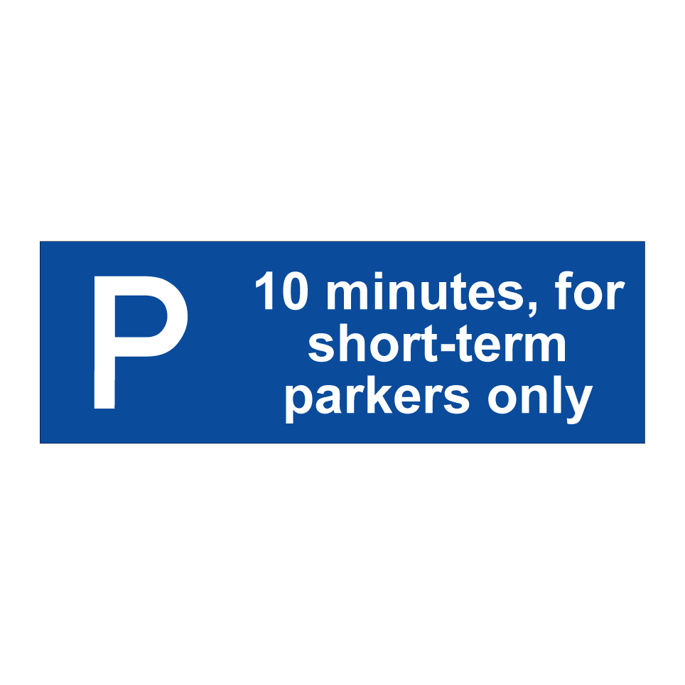 10 minutes, for short-term parkers only