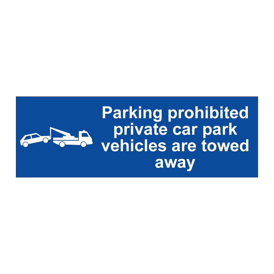 Parking prohibited private car park vehicles are towed away