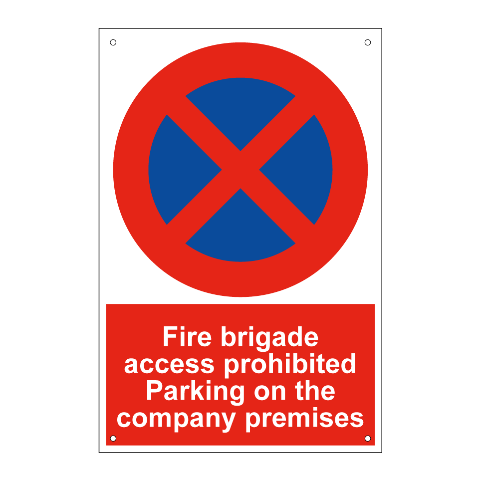Fire brigade access prohibited Parking on the company premises