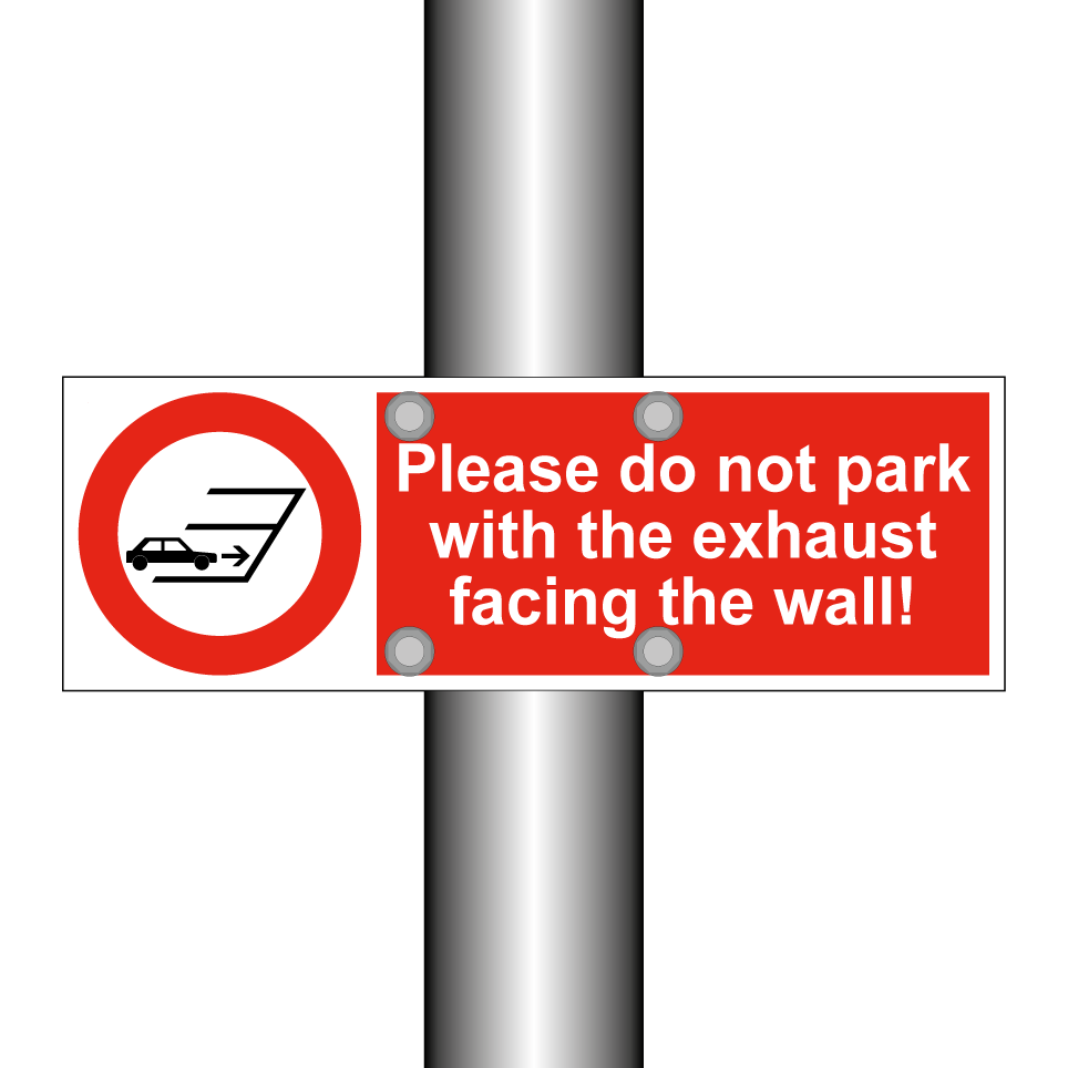 Please do not park with the exhaust facing the wall!