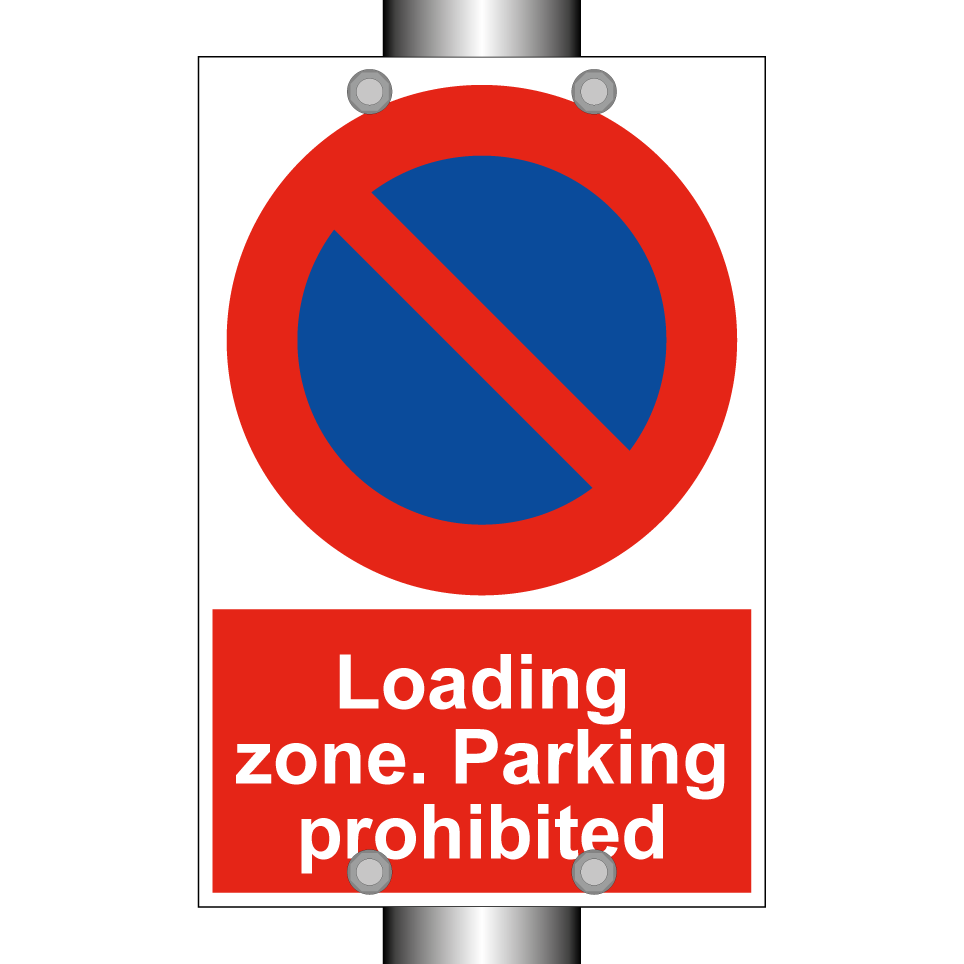 Loading zone. Parking prohibited