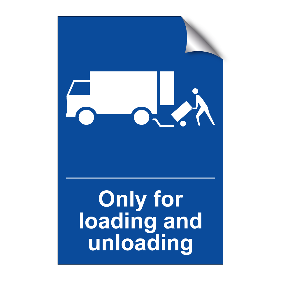 Only for loading and unloading