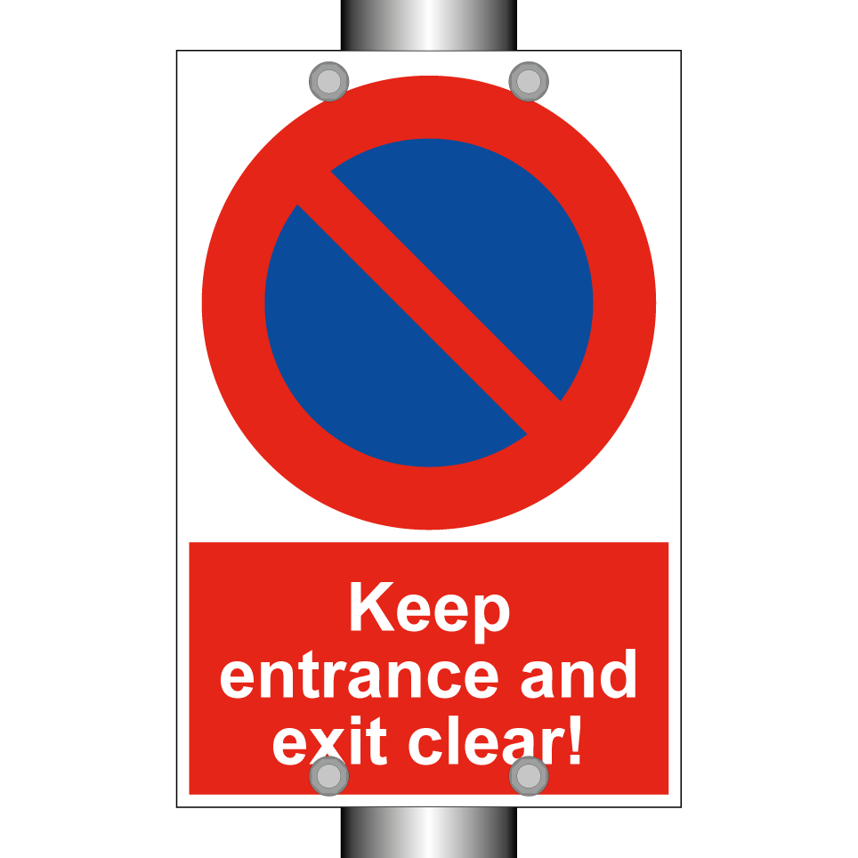 Keep entrance and exit clear!