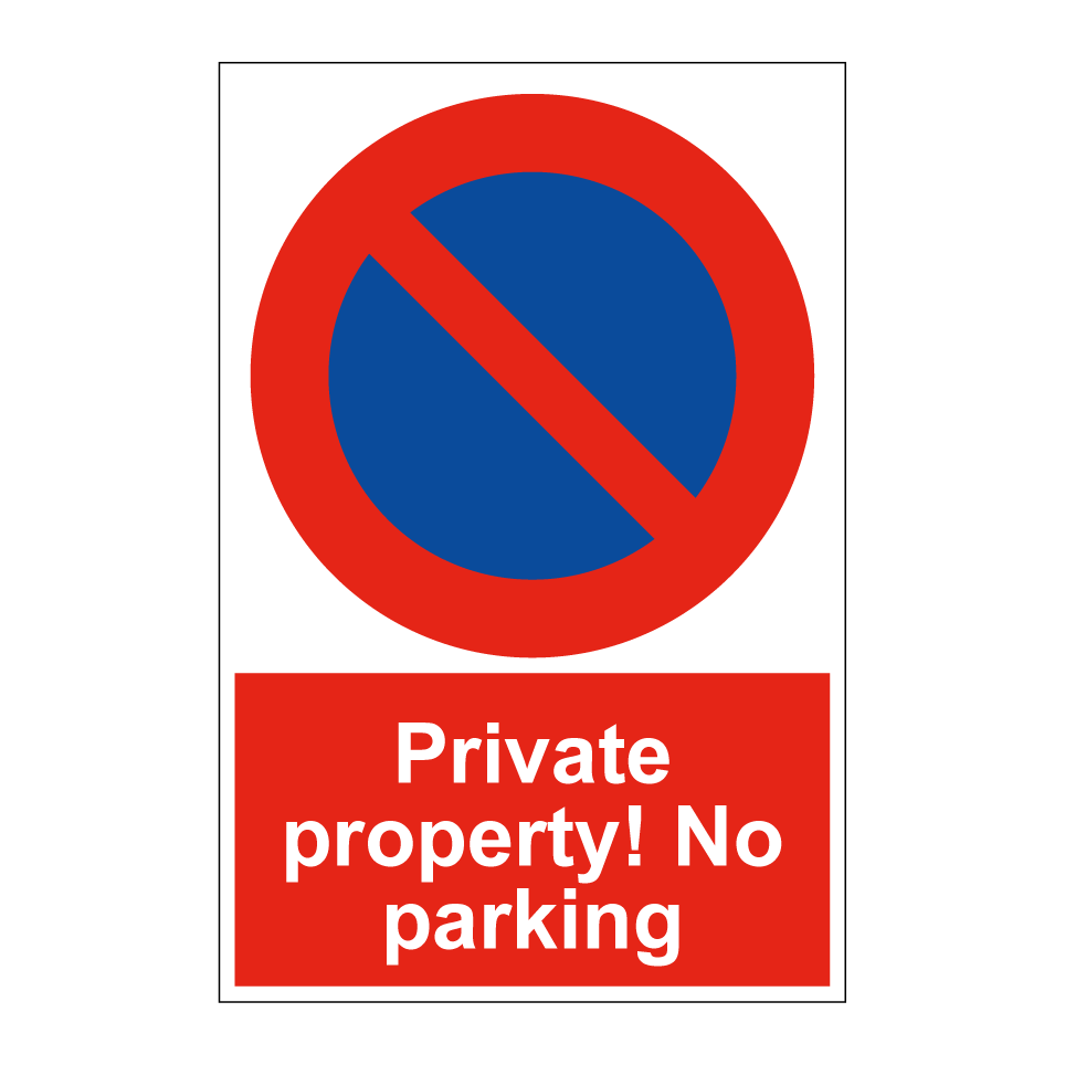 Private property! No parking
