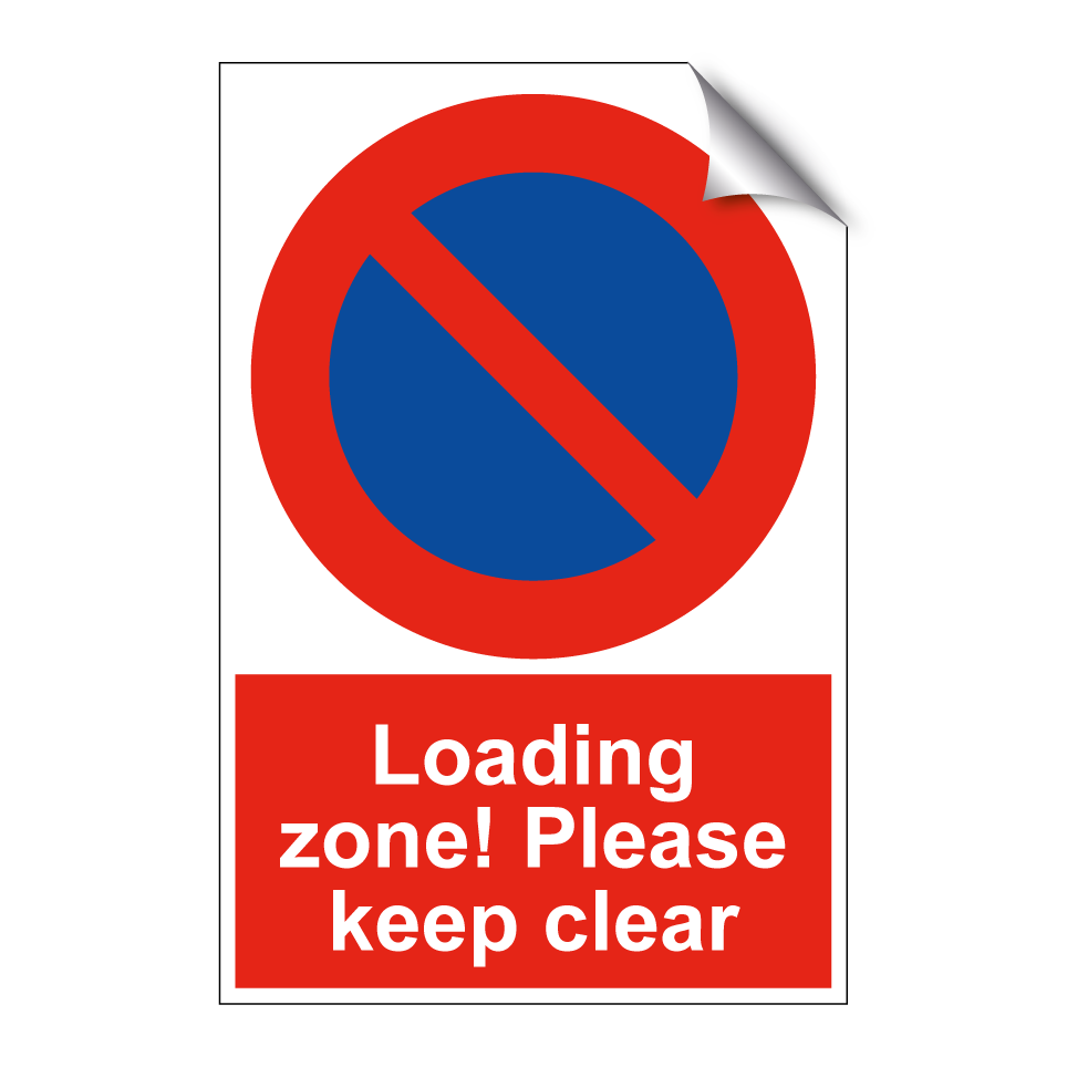 Loading zone! Please keep clear