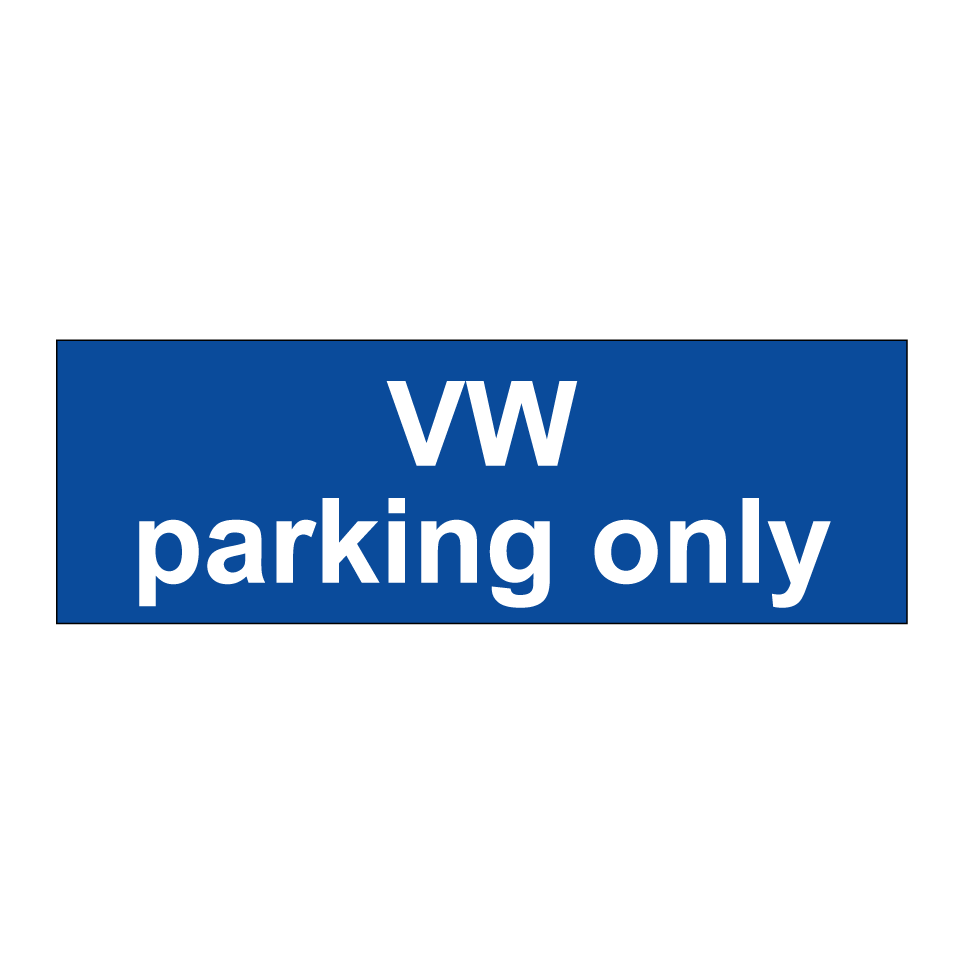 VW parking only