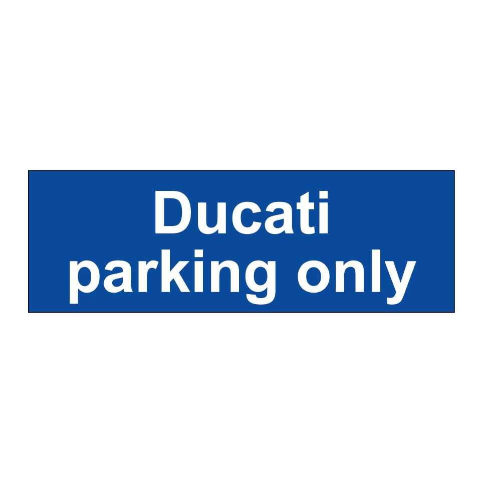 Ducati parking only