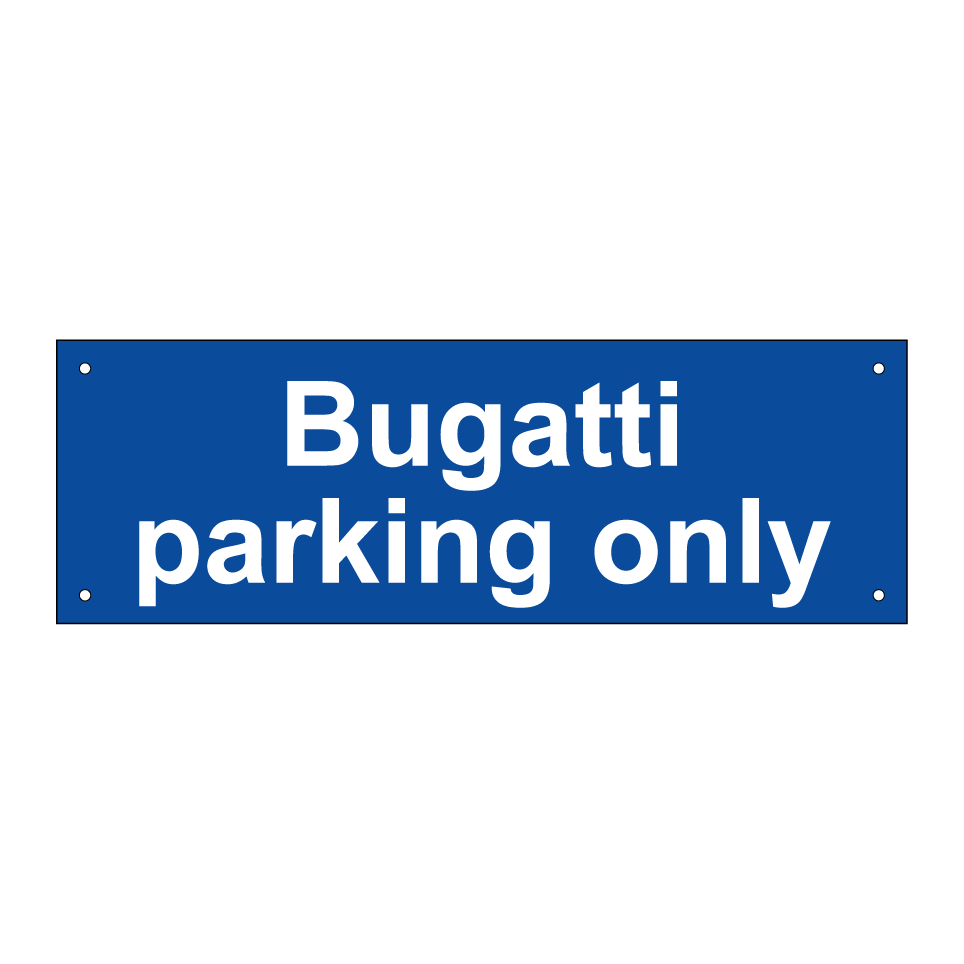Bugatti parking only