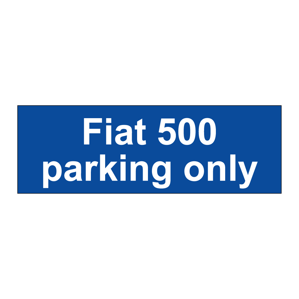 Fiat 500 parking only