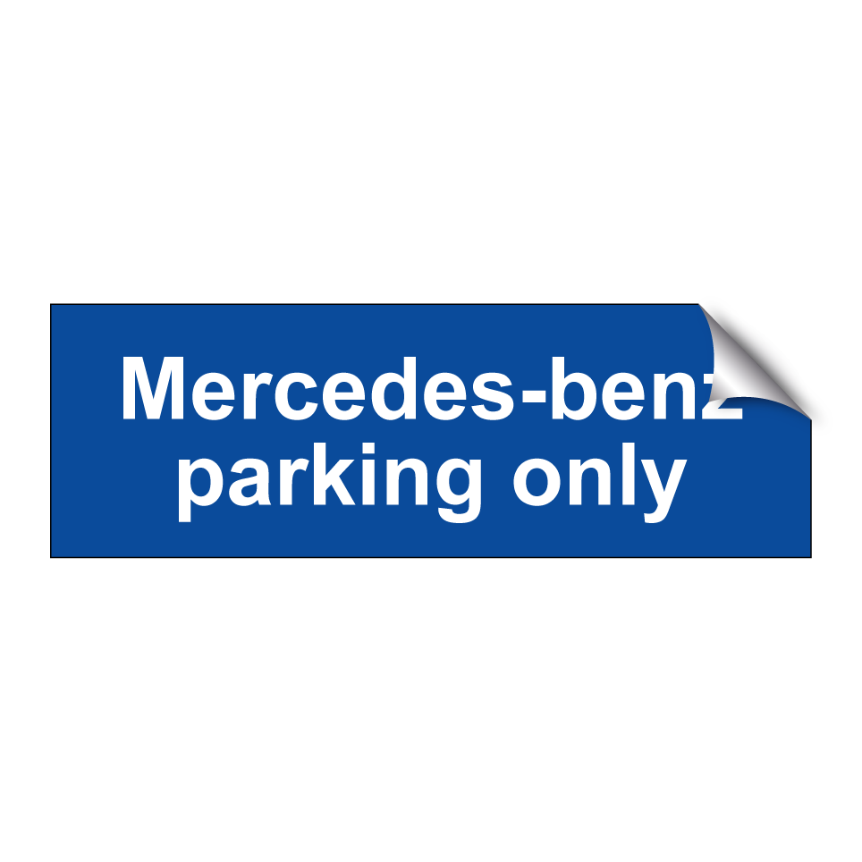 Mercedes-benz parking only