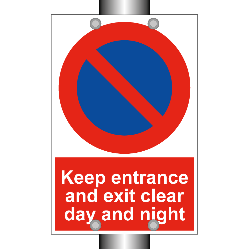 Keep entrance and exit clear day and night