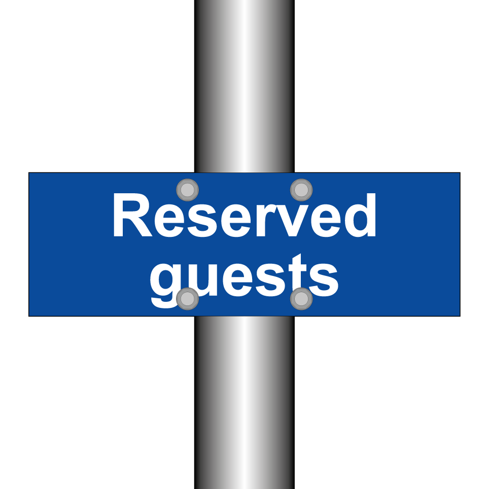 Reserved guests