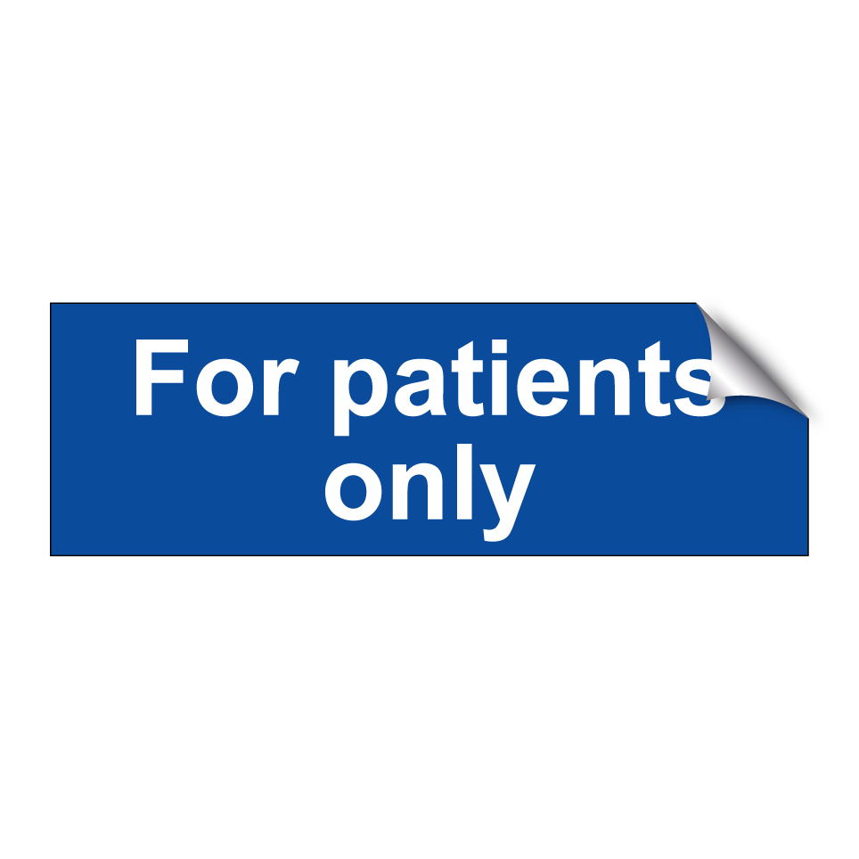 For patients only