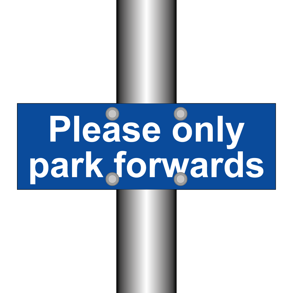 Please only park forwards