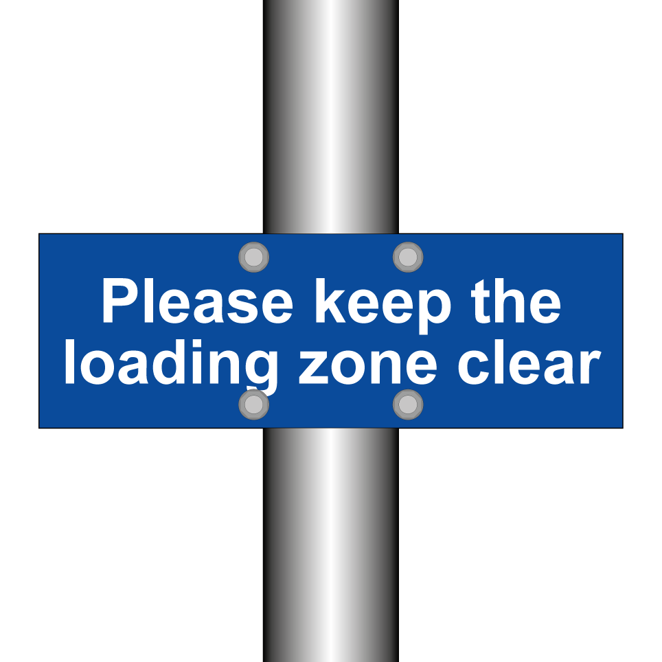Please keep the loading zone clear