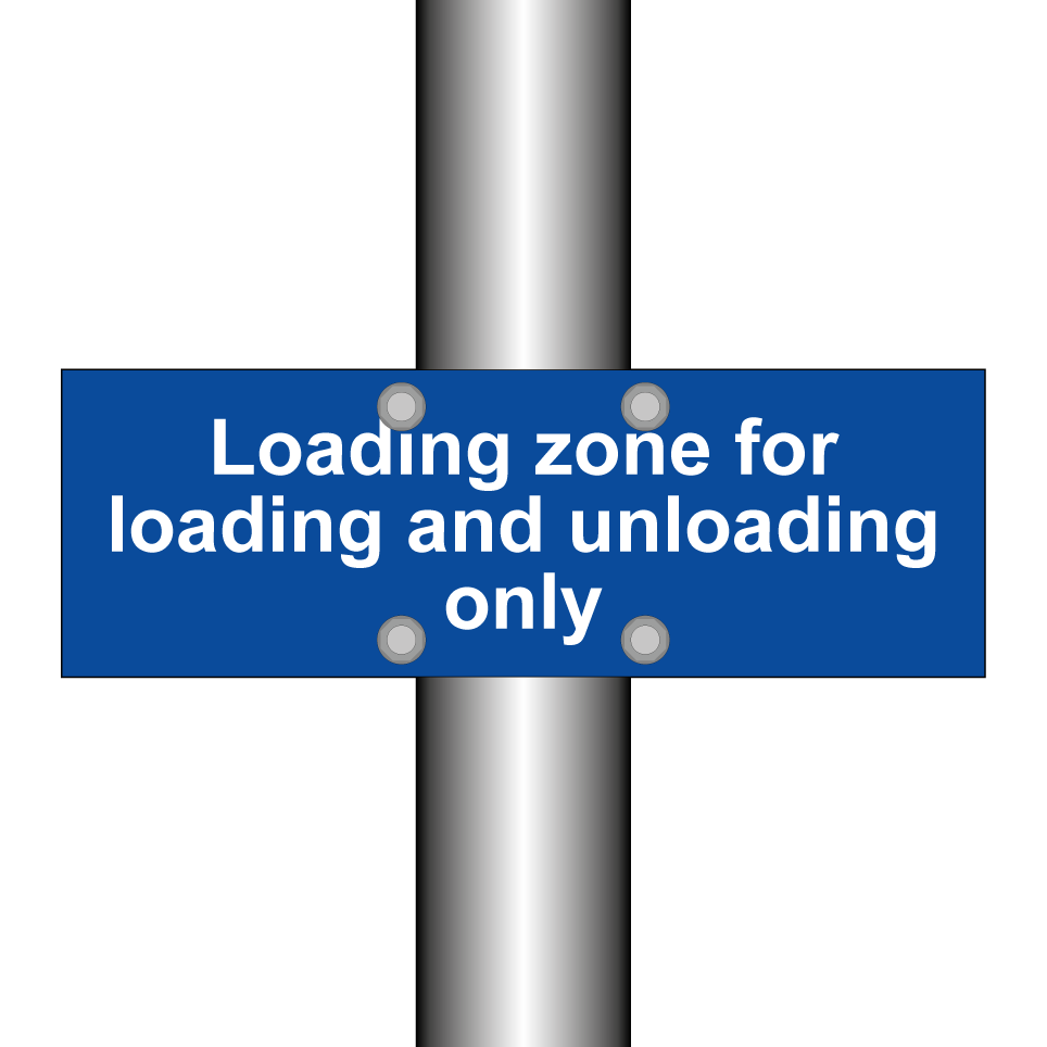 Loading zone for loading and unloading only